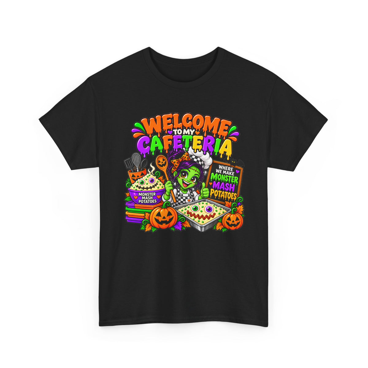 Cafeteria Welcome Halloween T-Shirt — "Welcome to My Cafeteria" Monster Lunch Tee