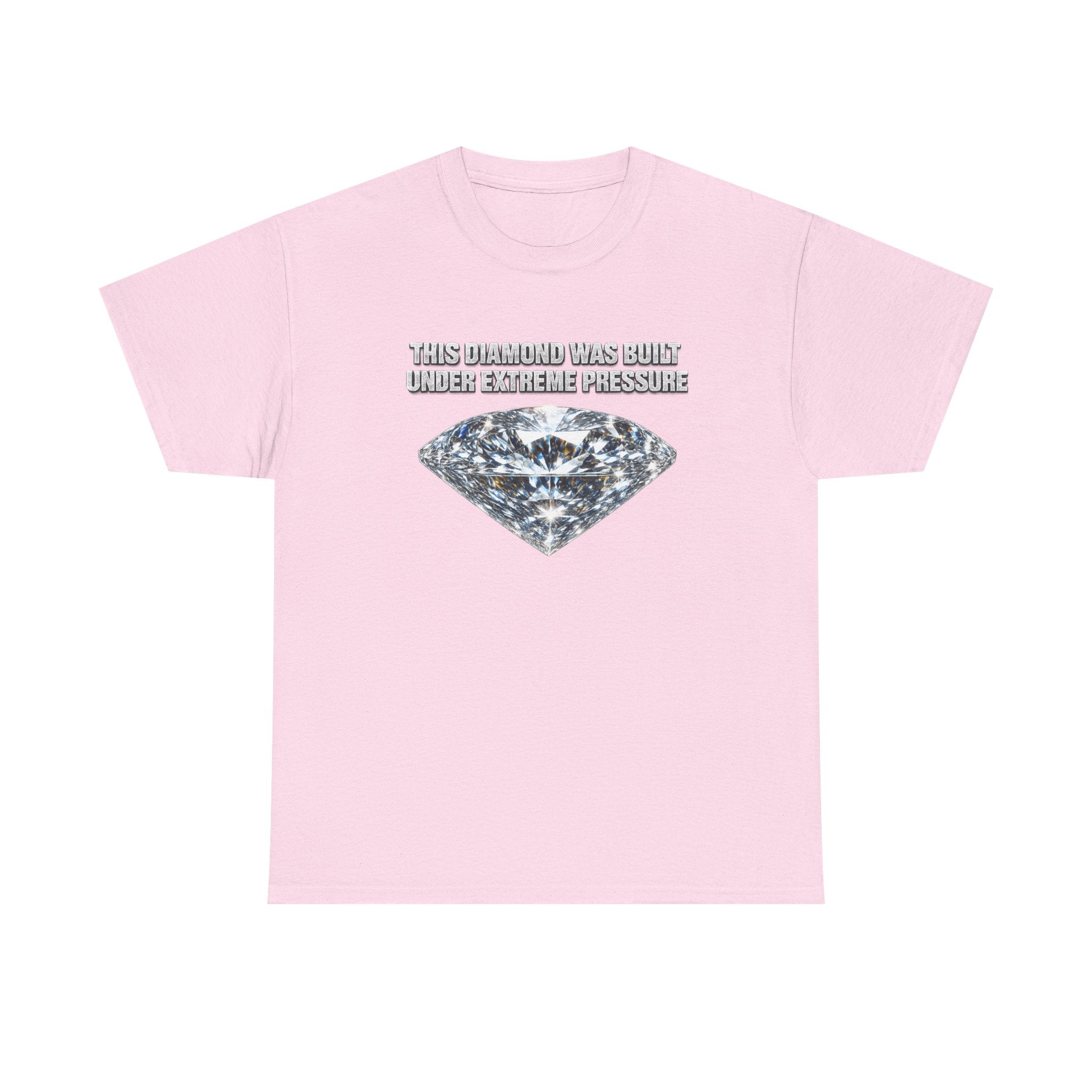 Diamond Under Pressure Graphic Tee — "This Diamond Was Cut Under Extreme Pressure"