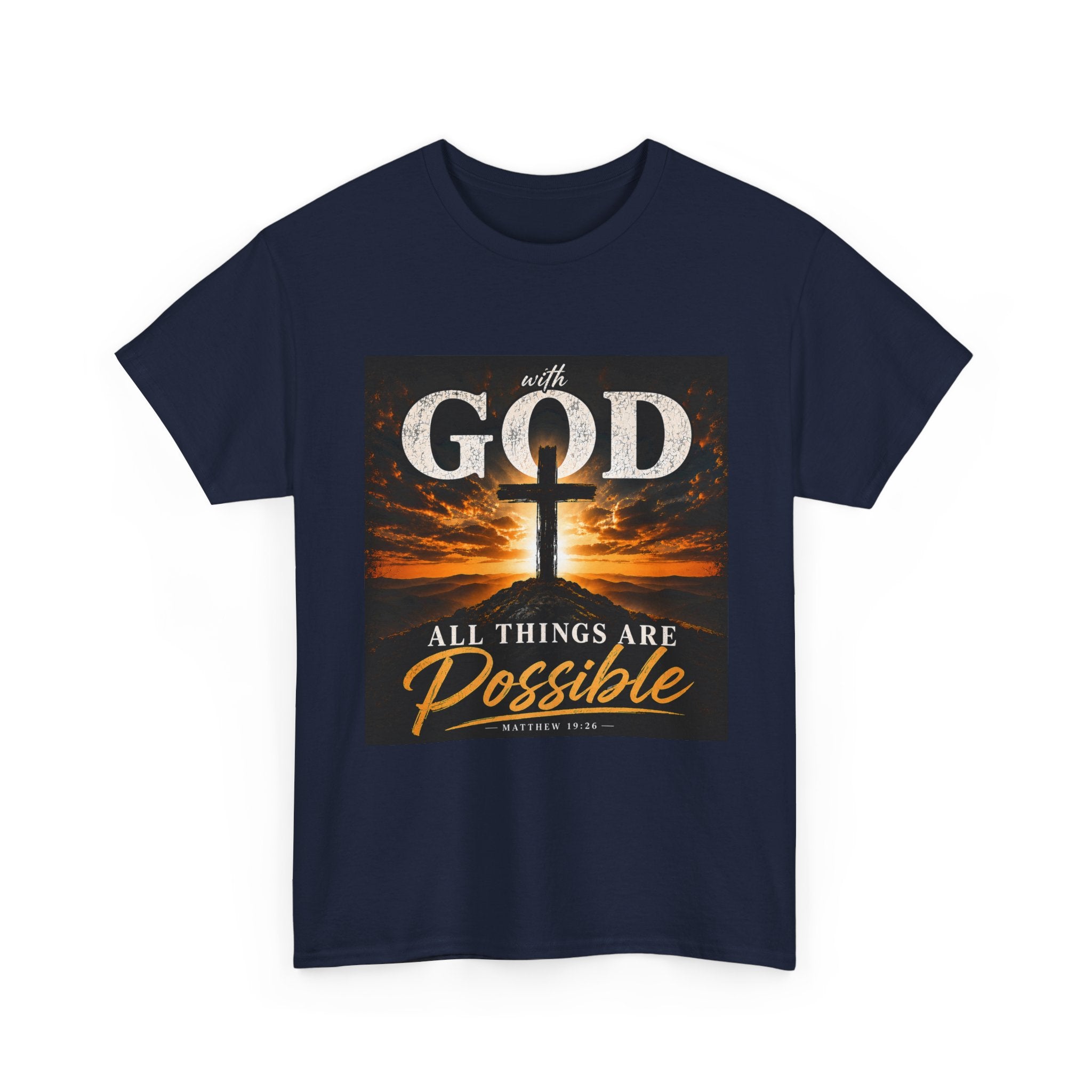 Faith Graphic Tee — "With God All Things Are Possible" Christian T-Shirt