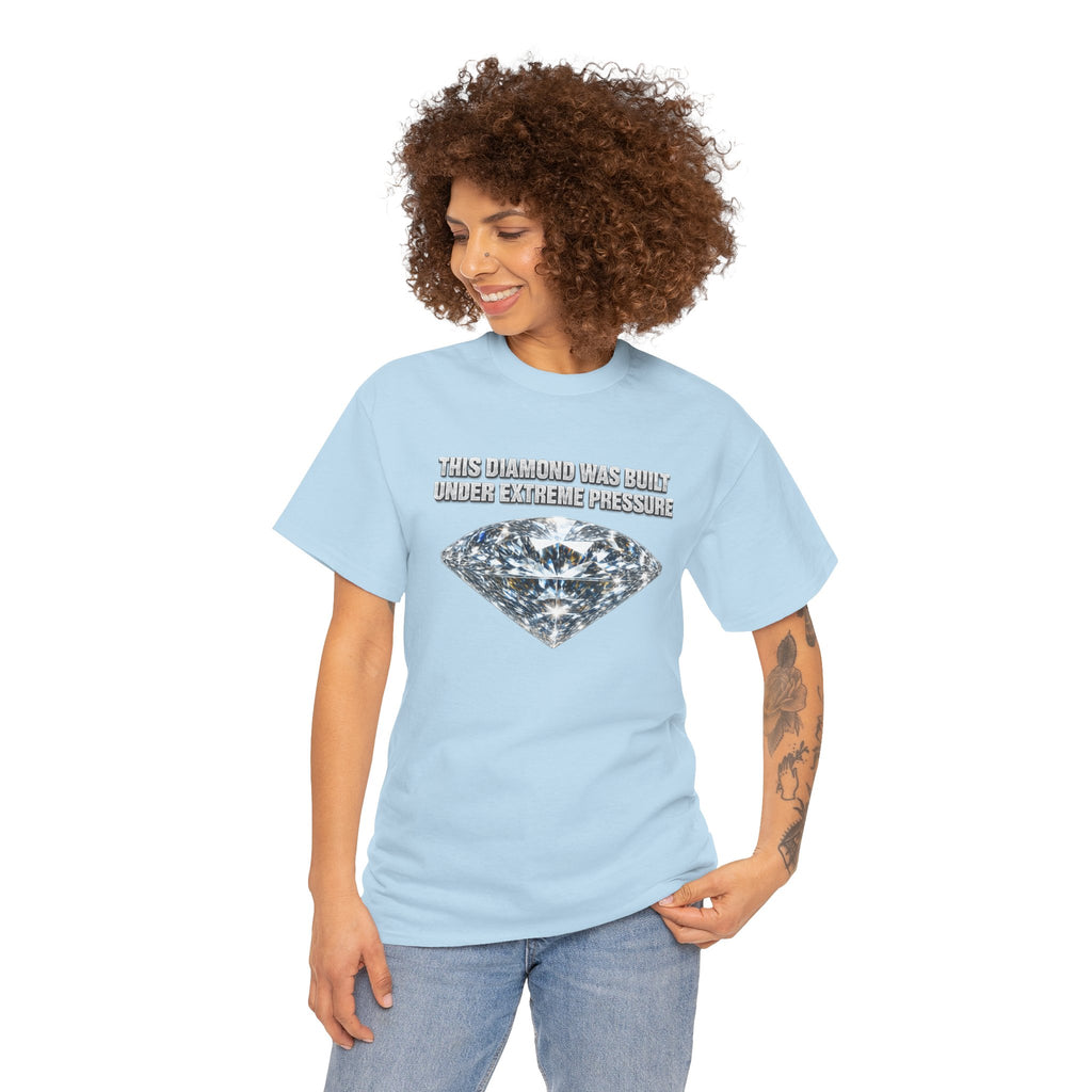 Diamond Under Pressure Graphic Tee — "This Diamond Was Cut Under Extreme Pressure"